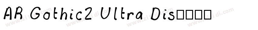 AR Gothic2 Ultra Dis字体转换